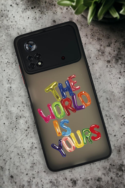 The World is Yours