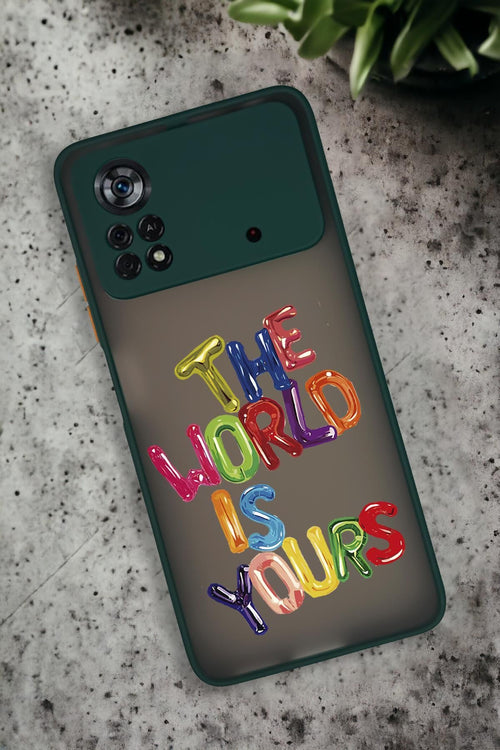 The World is Yours